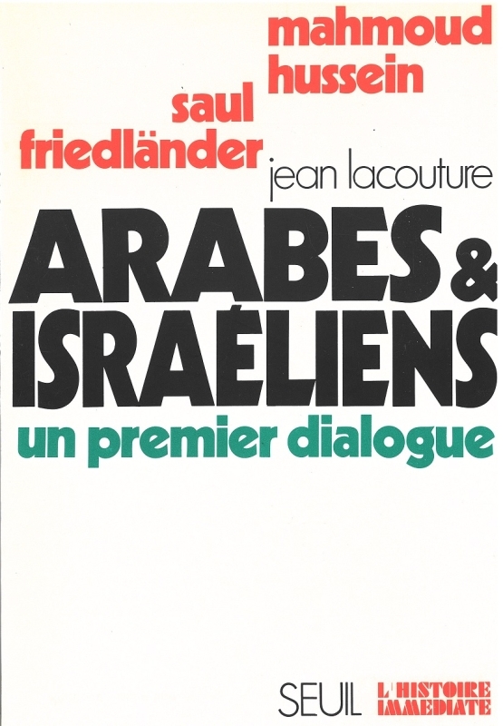 Arabes et Israéliens, un premier dialogue