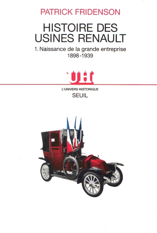 Histoire des usines Renault. Naissance de la grande entreprise (1893-1939)