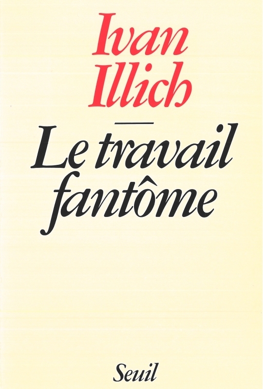 Le Travail fantôme