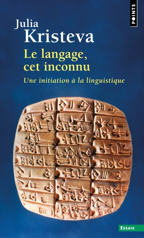 LE LANGAG CET INCONNU -POINT ESS- INITIATION A LA LINGUISTIQUE