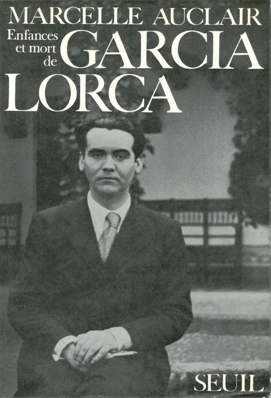 Enfances et Mort de Garcia Lorca