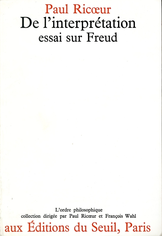 De l'interprétation. Essai sur Freud