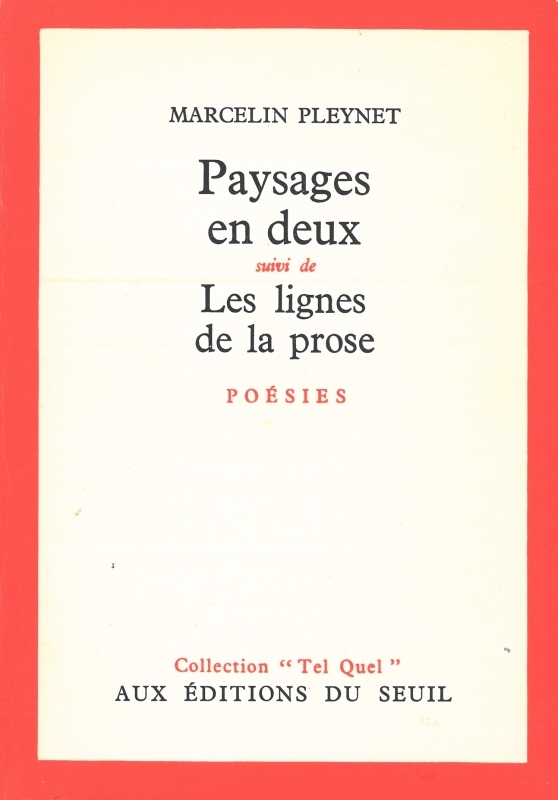Paysages en deux. Suivi de: Les lignes de la prose