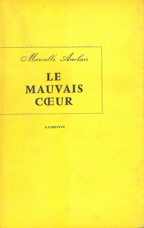 Le Mauvais Coeur