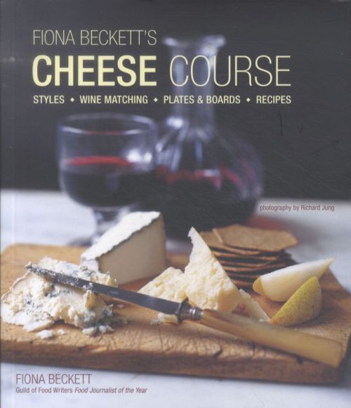 Fiona Beckett's Cheese Course