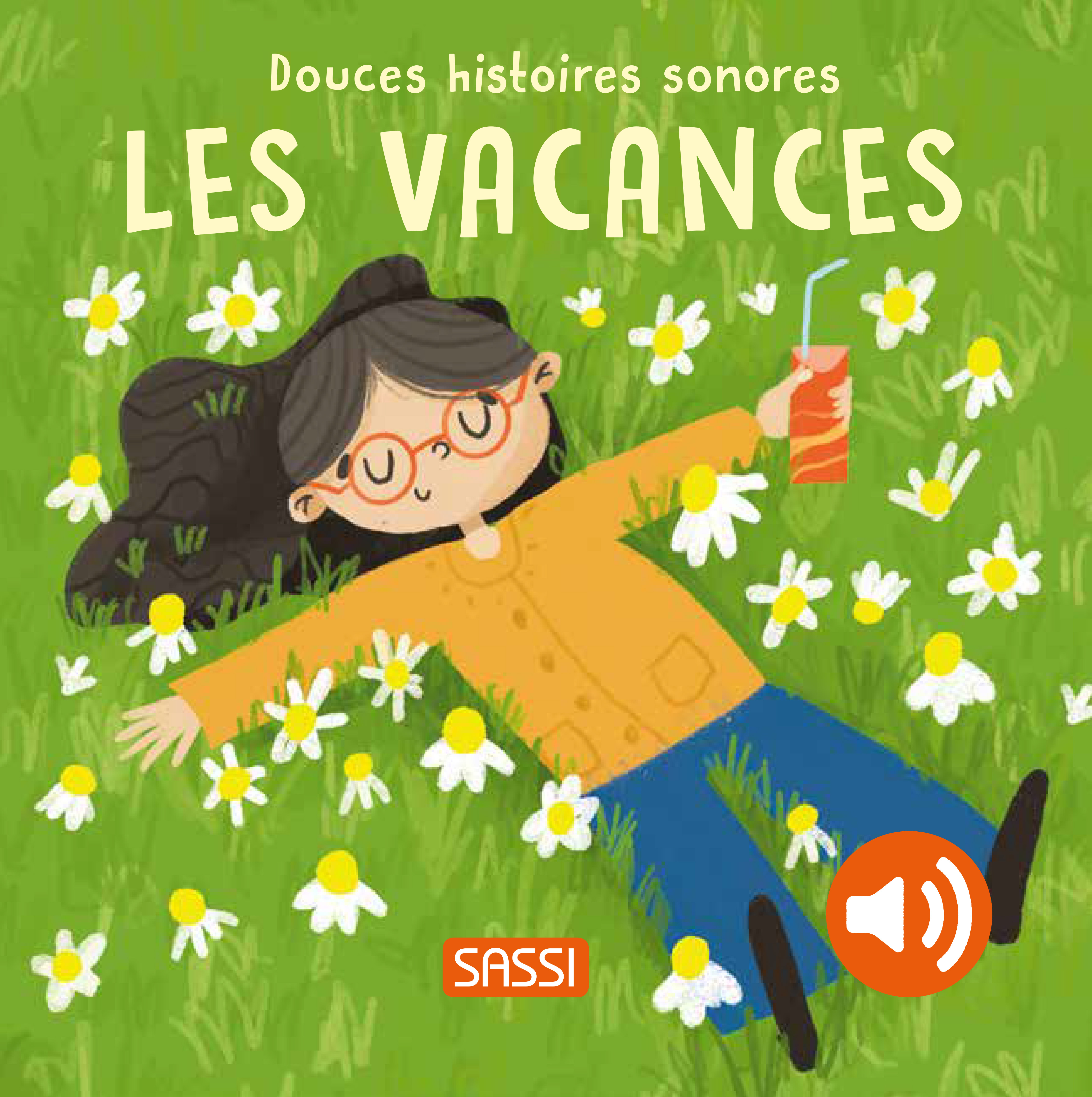 Douces histoires sonores - Les vacances