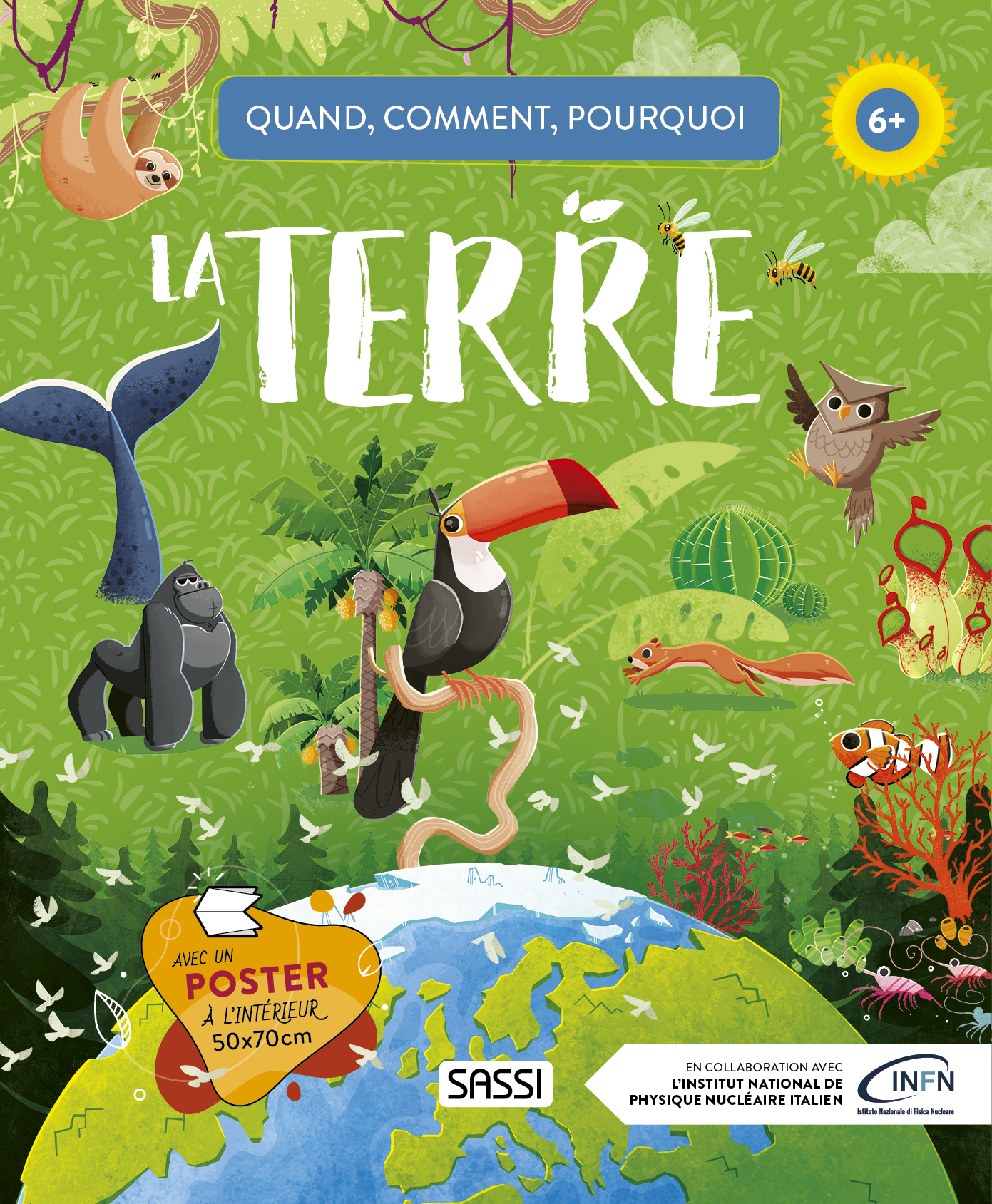 Quand, comment, pourquoi - La terre 