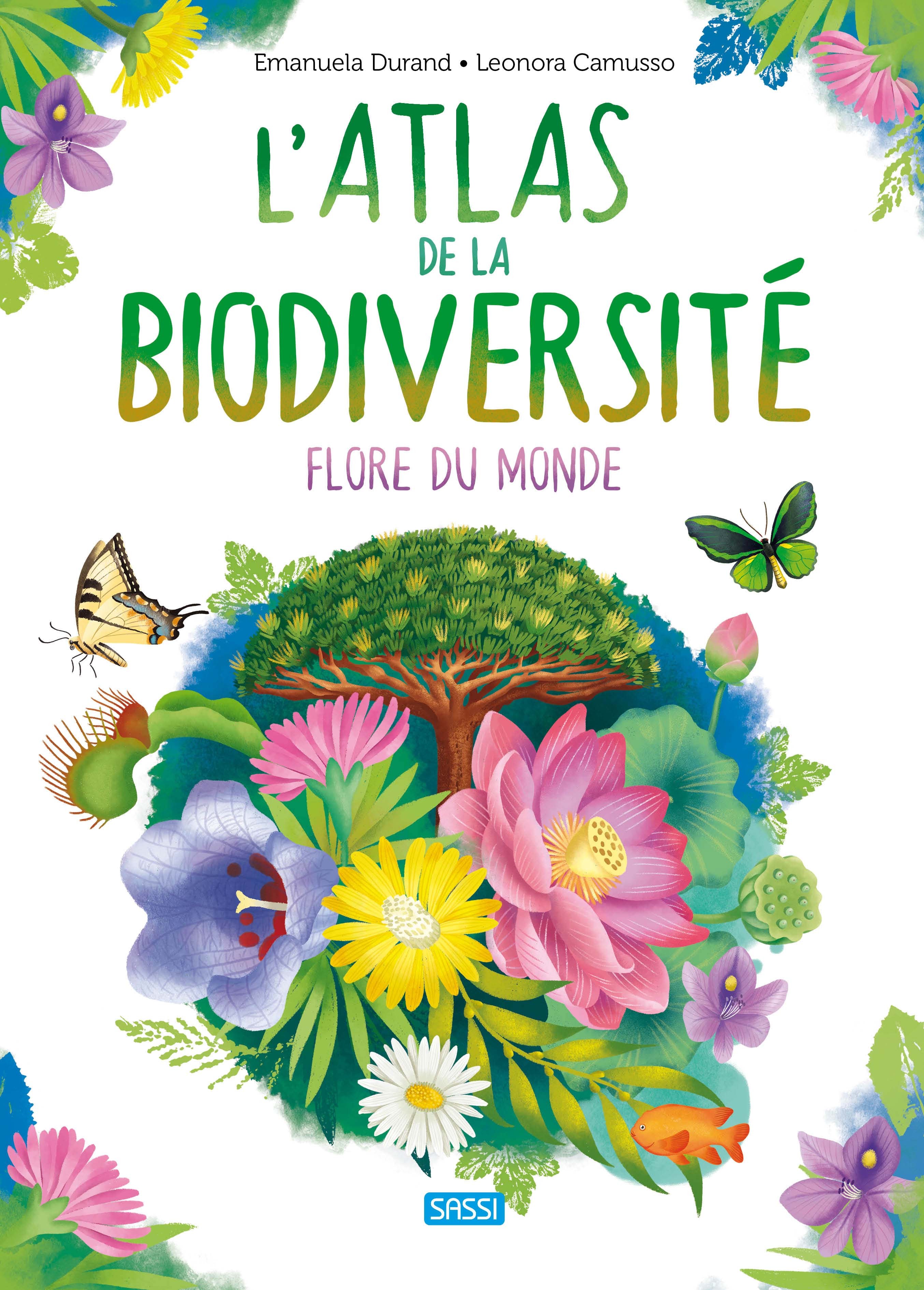 L'Atlas de la biodiversité Flore du monde 