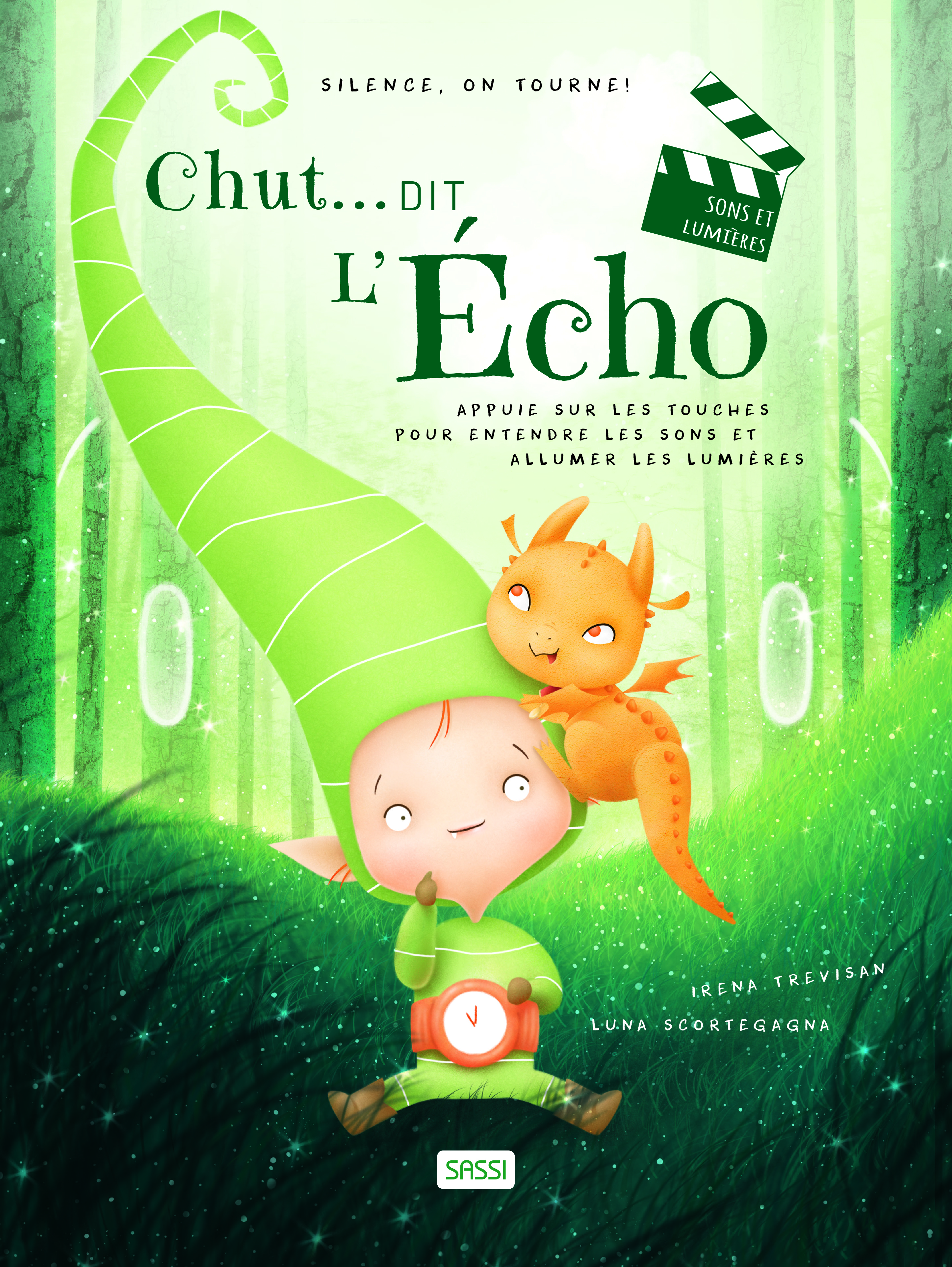 Silence, on tourne ! - Chut ... dit l'écho