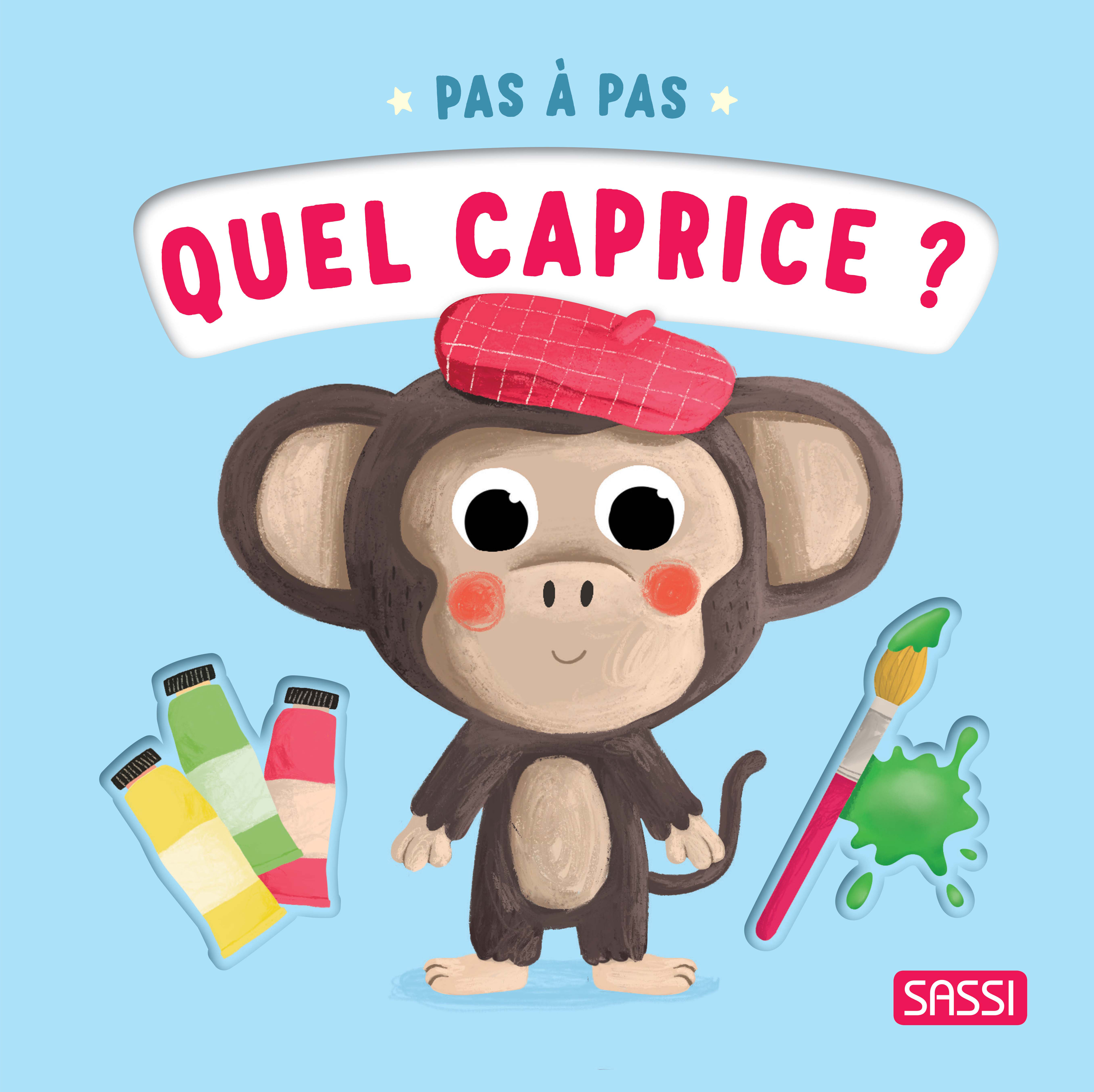 Pas à pas - Quel caprice ?