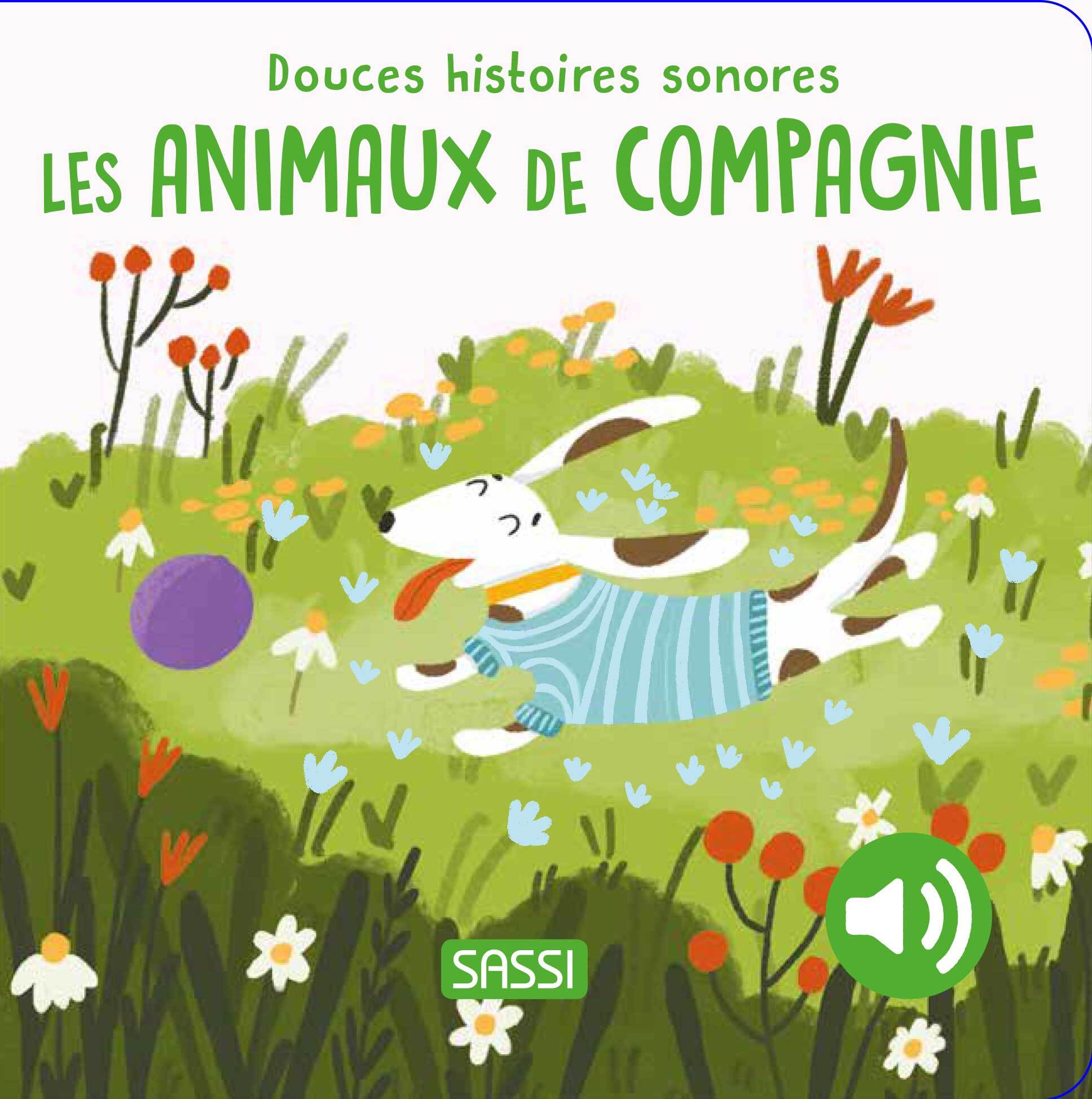 Les animaux de compagnie - Douces histoires sonores