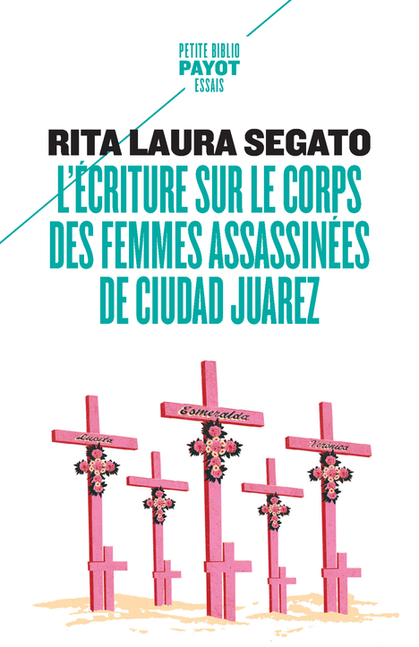 L'écriture sur le corps des femmes assassinées de Ciudad Juarez