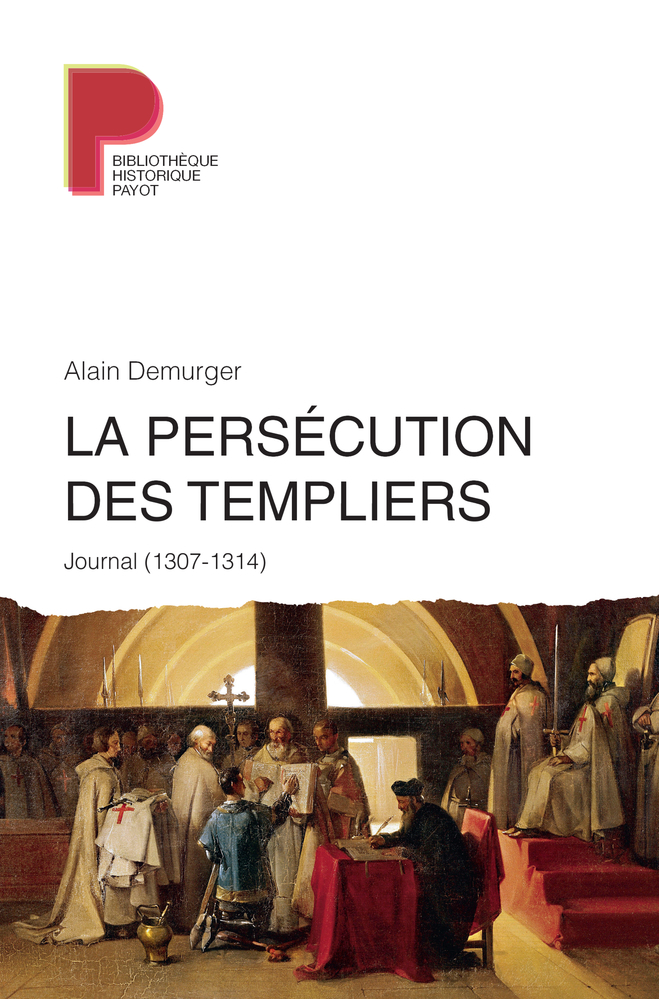 La persécution des templiers
