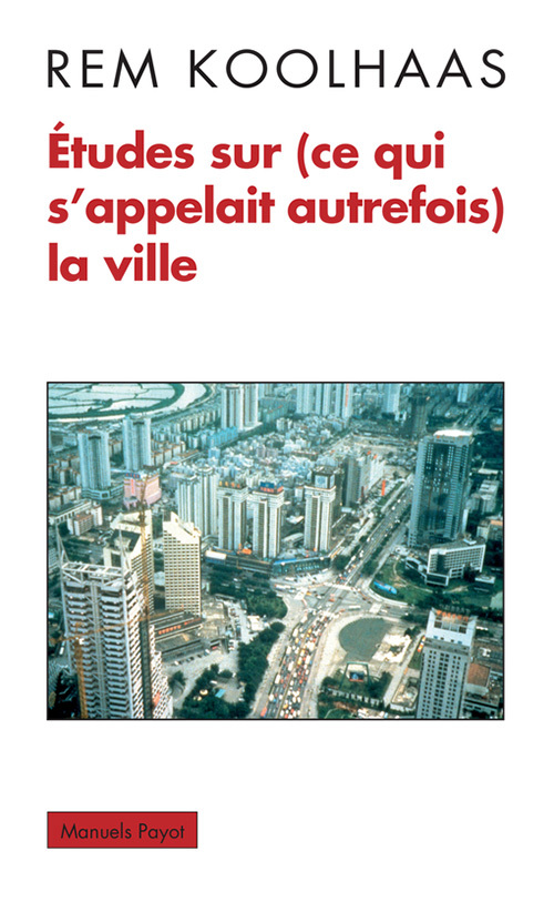 Études sur (ce qui s'appelait autrefois) la ville