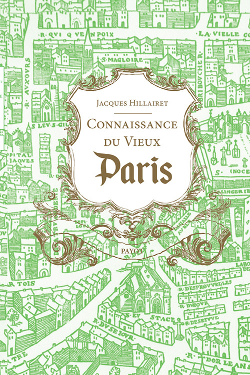 Connaissance du vieux Paris