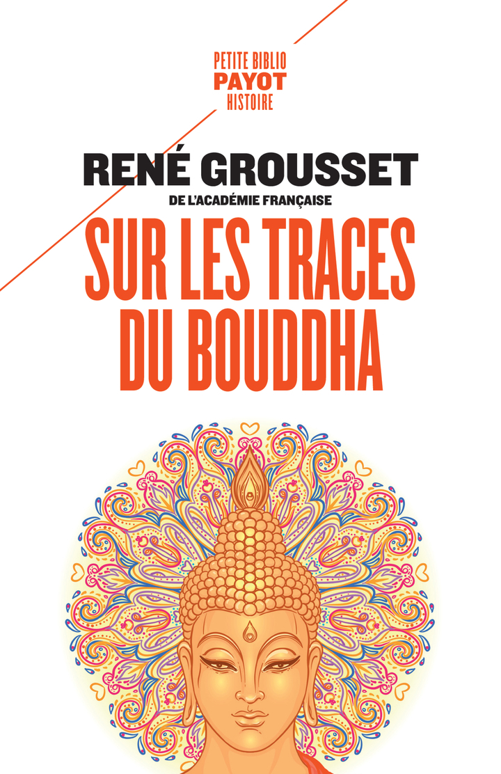 Sur les traces du Bouddha