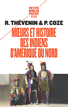 Moeurs et histoire des Indiens d'Amérique du Nord