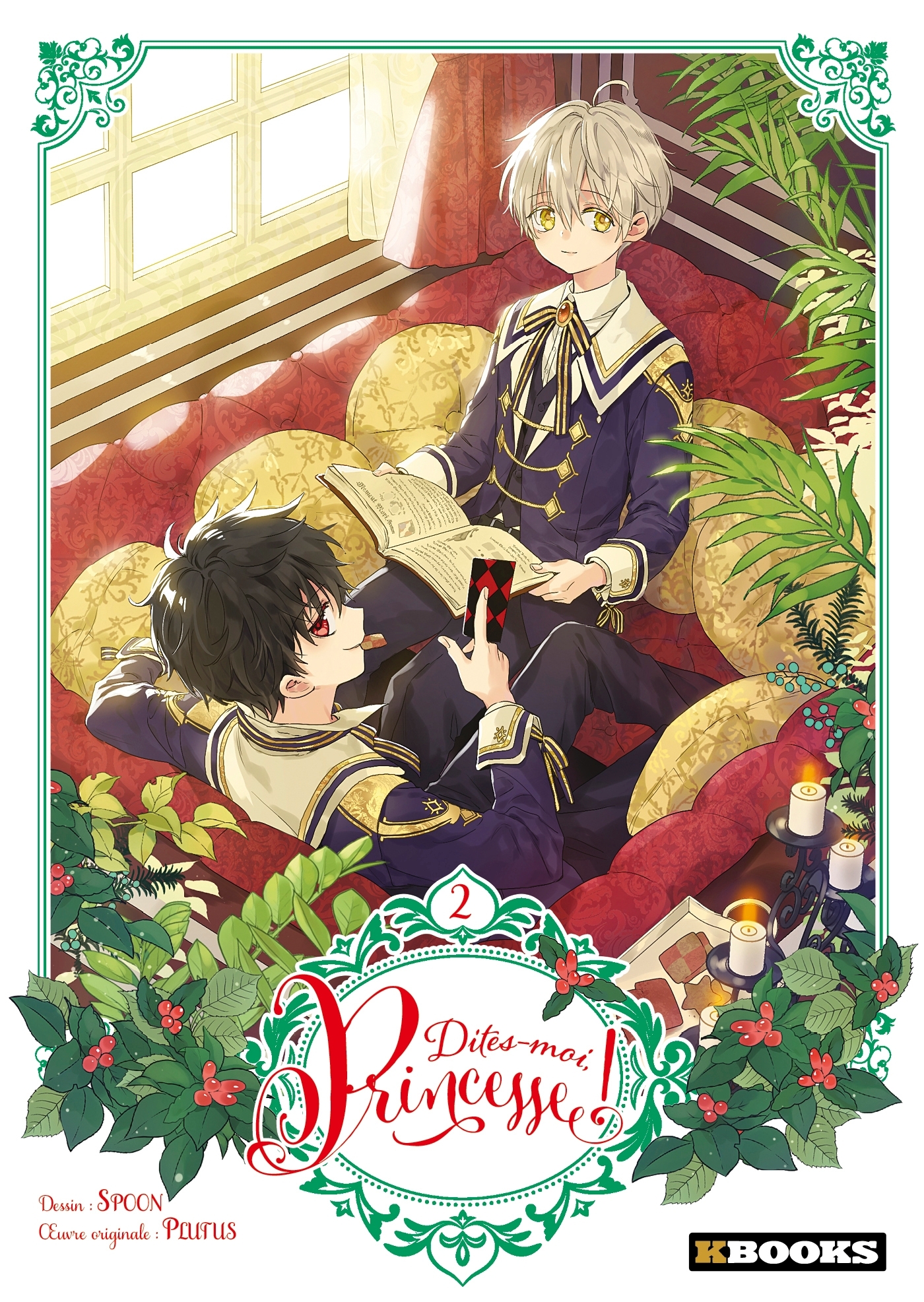 Dites-moi, Princesse ! T02