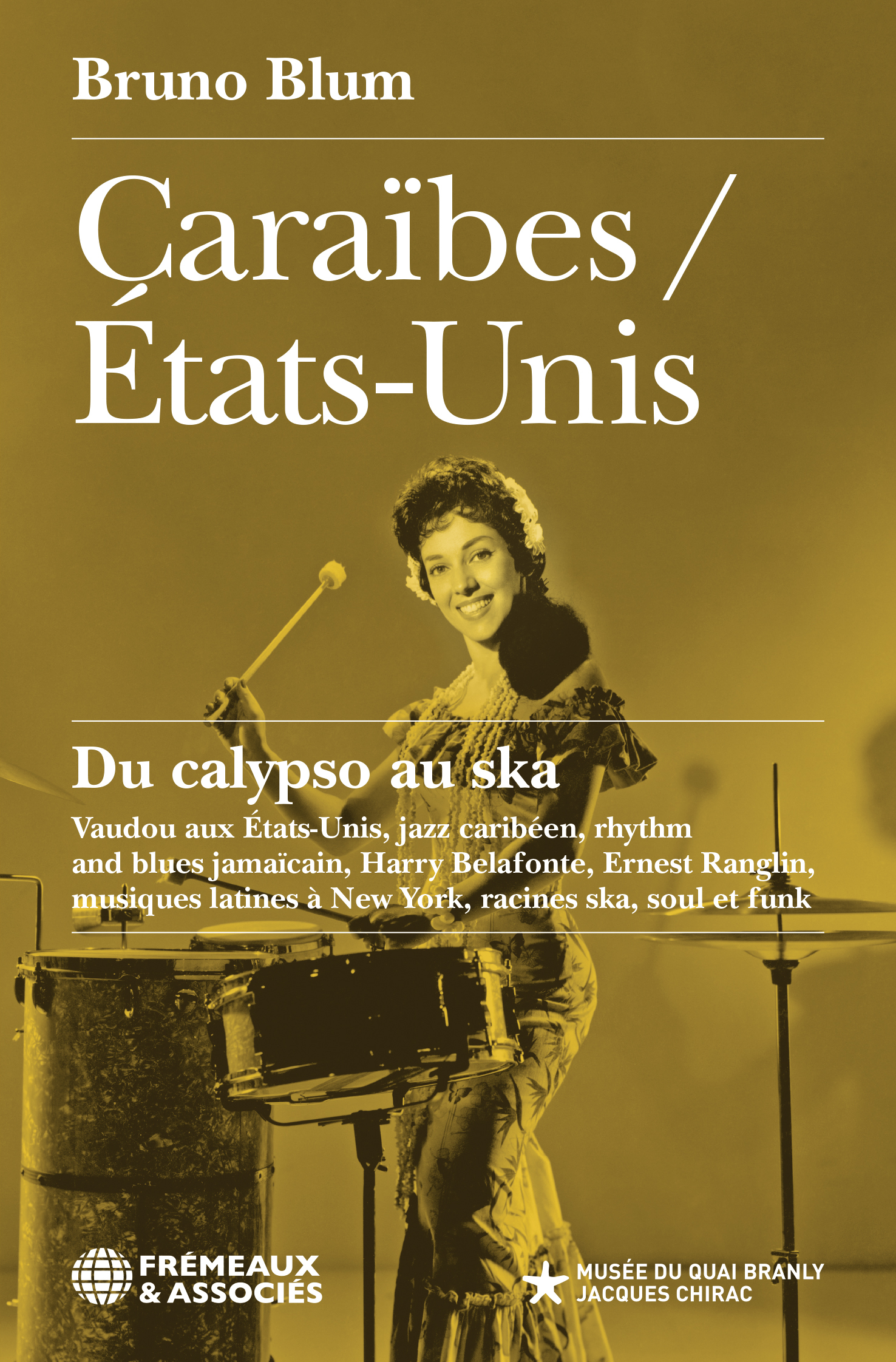 CARAÏBES / ÉTATS-UNIS, DU CALYPSO AU SKA