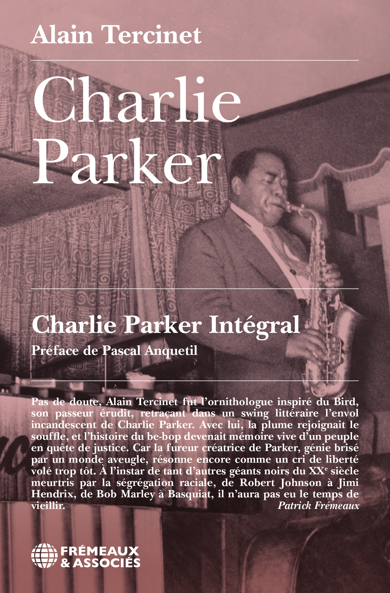 CHARLIE PARKER - CHARLIE PARKER INTÉGRAL