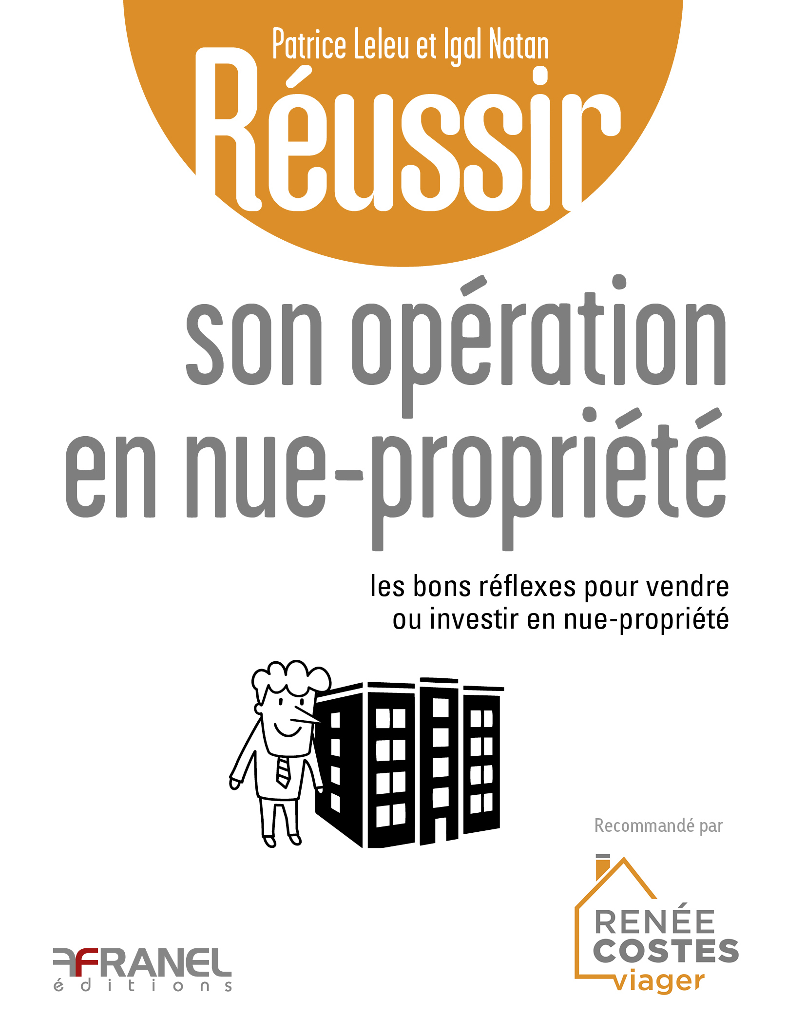 Réussir son opération en nue-propriété 2e édition