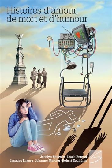 HISTOIRES D'AMOUR, DE MORT ET D'HUMOUR