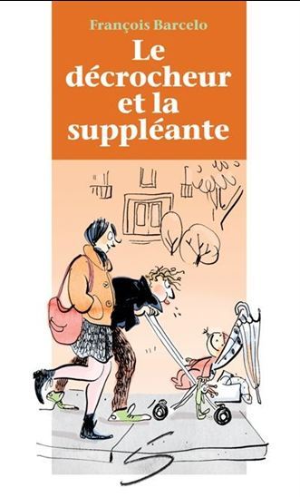 LE DECROCHEUR ET LA SUPPLEANTE