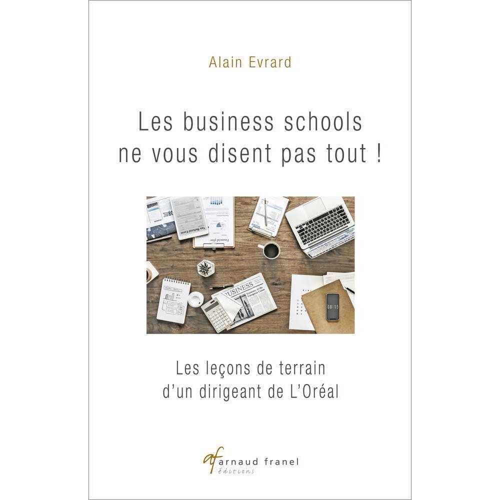 Les business schools ne vous disent pas tout !