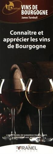 ID Reflex' Connaître et apprécier les vins de Bourgogne