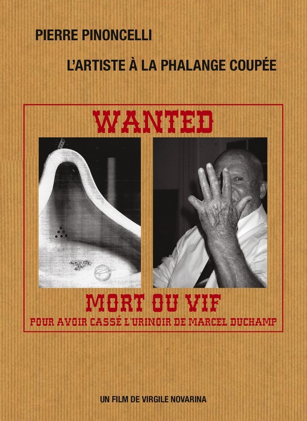 Pierre Pinoncelli, l'artiste à la phalange coupée (DVD)