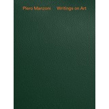 Piero Manzoni Writings on Art /anglais