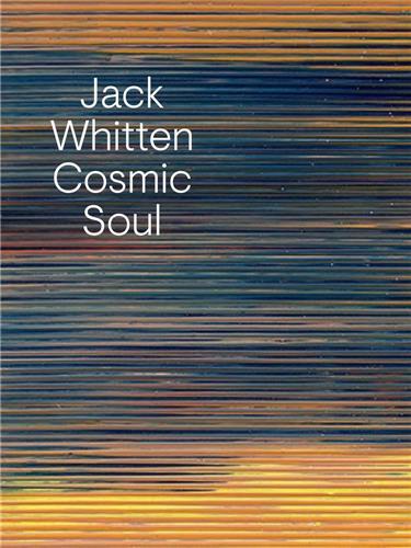 Jack Whitten Cosmic Soul /anglais