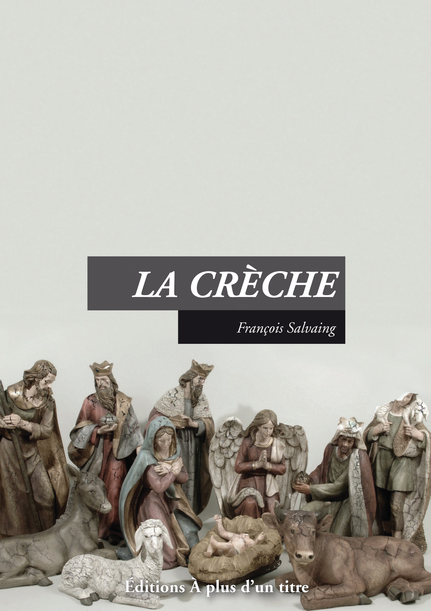 La crèche - roman