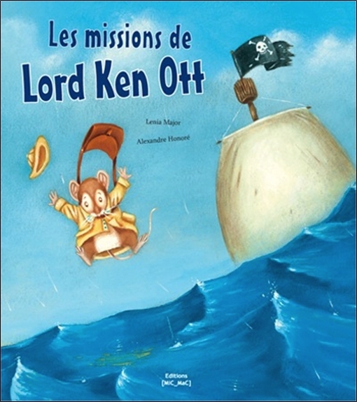 Les missions de Lord Ken Ott
