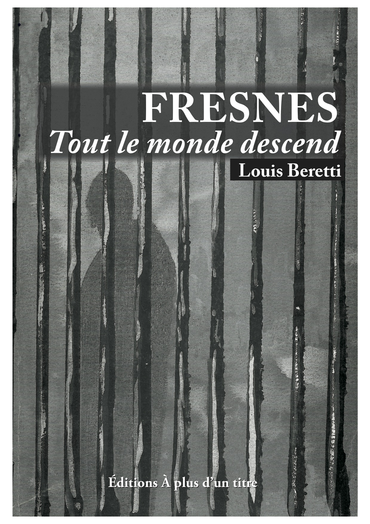 FRESNES TOUT LE MONDE DESCEND