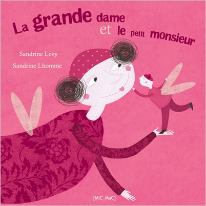 La grande dame et le petit monsieur