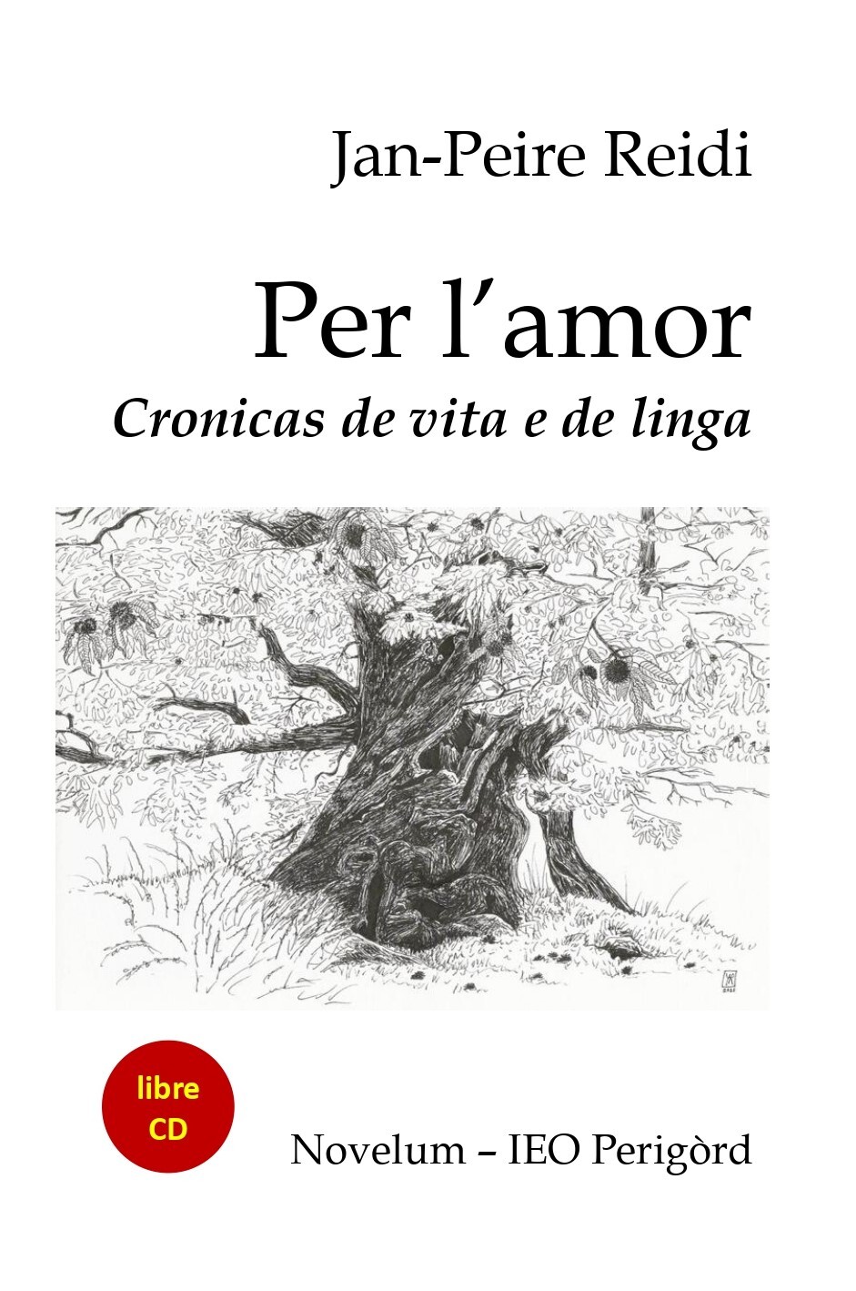 Per l’amor : Cronicas de vita e de linga