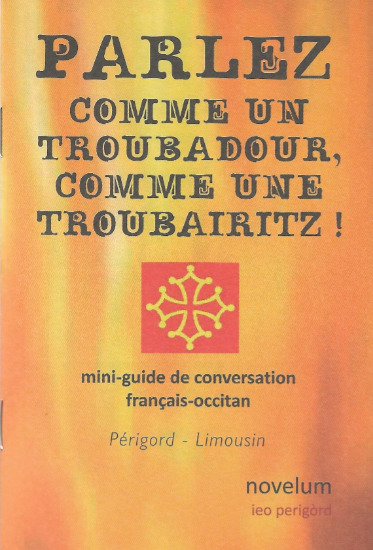 parlez comme un troubadour, comme une troubairitz