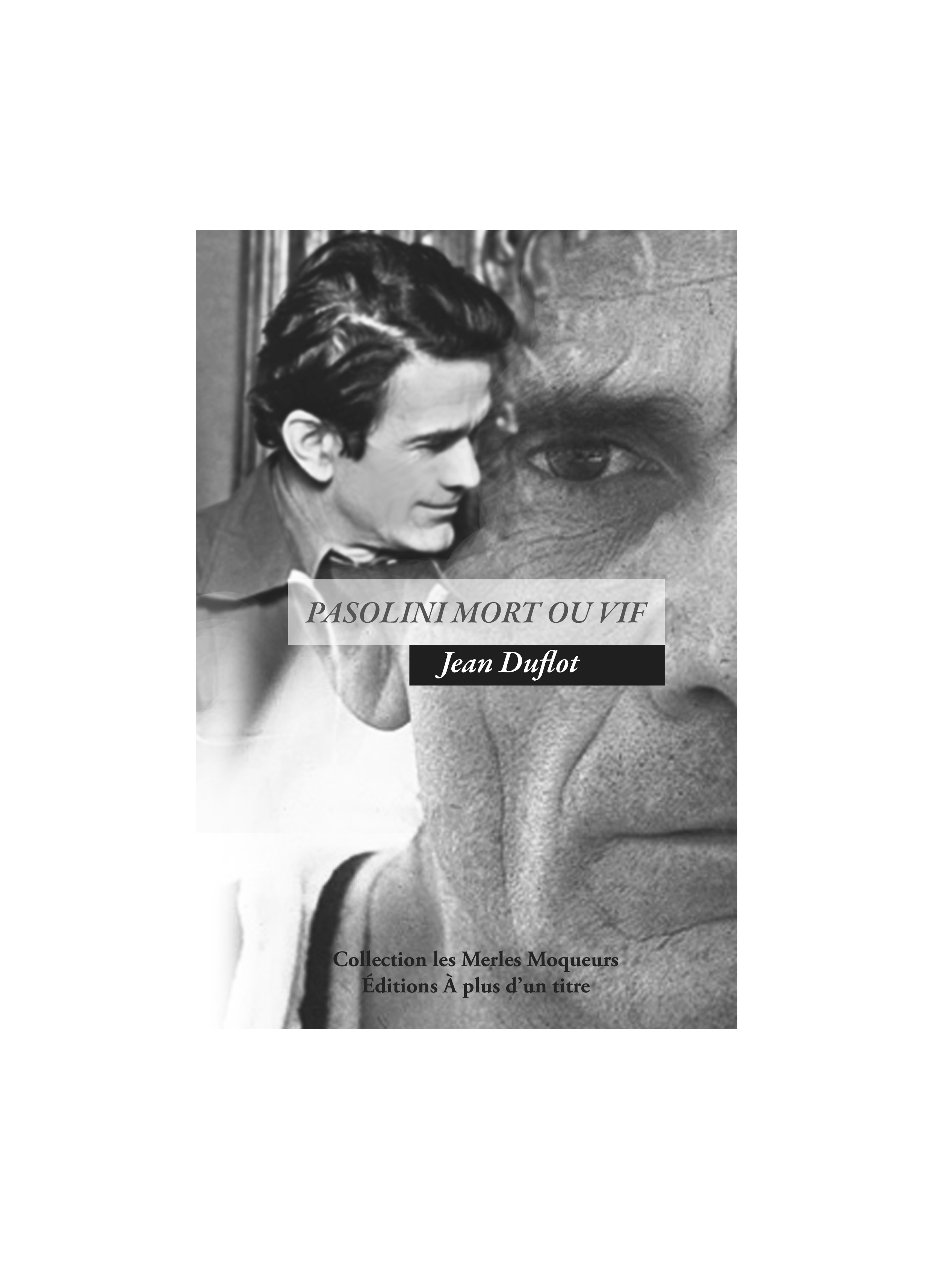 Pasolini, mort ou vif