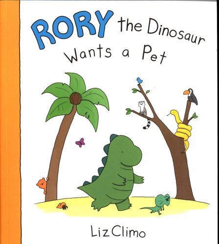 Rory the Dinosaur Wants a Pet