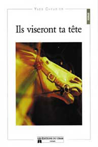 Ils viseront ta tête (roman)