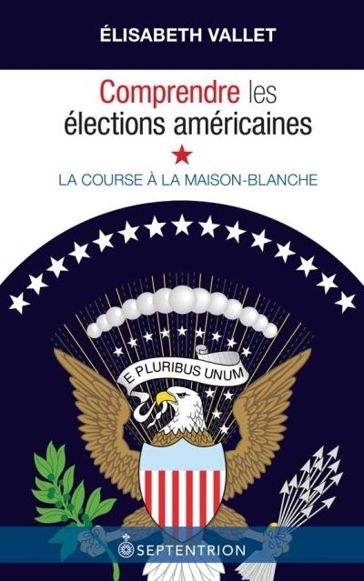 COMPRENDRE LES ELECTIONS AMERICAINES