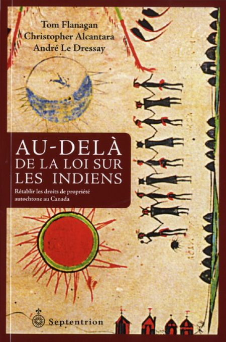 AU-DELA DE LA LOI SUR LES INDIENS: RETABLIR LES DROITS DE PROPRI-