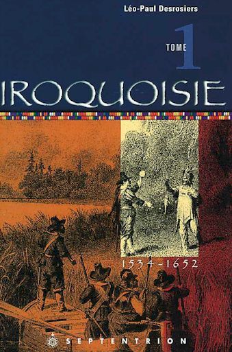 IROQUOISIE V 01 1534-1652