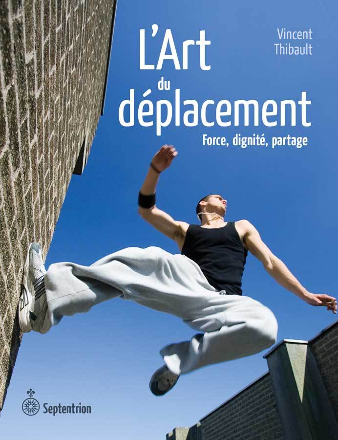 L'ART DU DEPLACEMENT