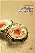 LE VERTIGE DES INSECTES