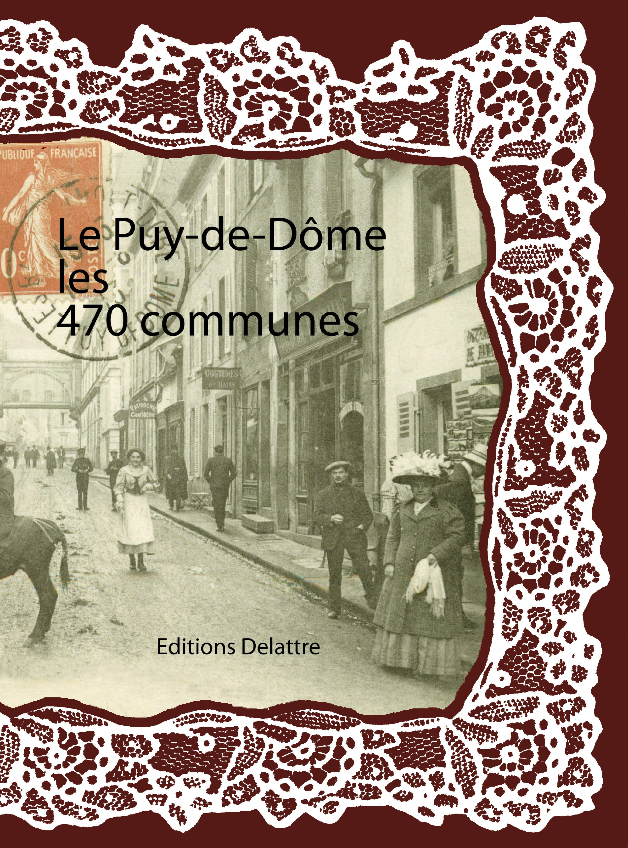 LE PUY DE DOME LES 470 COMMUNES