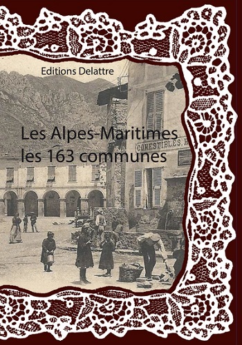 Les Alpes-Maritimes, les 163 communes