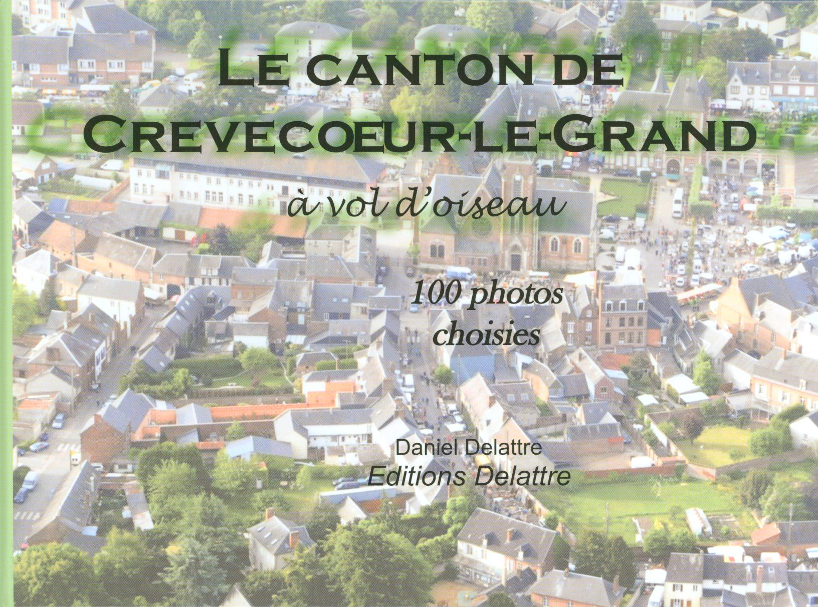 LE CANTON DE CREVECOEUR LE GRAND