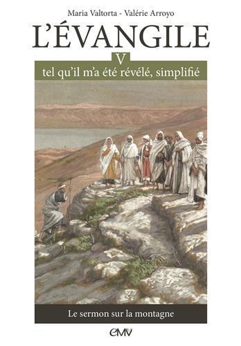 L'évangile tel qu'il m'a été révélé simplifié T5 - le sermon sur la montagne - L305